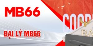 Đại Lý Mb66 | Tham Gia Đăng Ký Nhận Hoa Hồng Cực Khủng